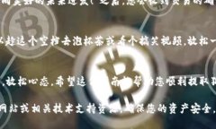 要提取狗狗币（Dogecoin）到TP钱包，您可以遵循以