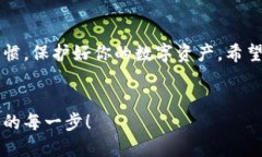 为了激活TRX波宝钱包地址，你可以按照以下步骤